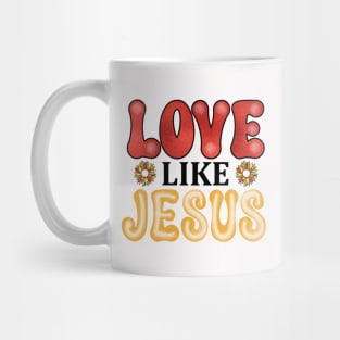 love like Jesus Christian Mug